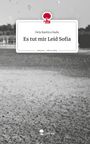 Dela Bashira Badu: Es tut mir Leid Sofia. Life is a Story - story.one, Buch