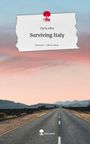 Daria Albu: Surviving Italy. Life is a Story - story.one, Buch