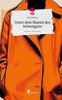 Nia Thomas: Unter dem Mantel des Schweigens. Life is a Story - story.one, Buch
