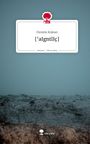 Christin Krämer: ['aIgntlIç]. Life is a Story - story.one, Buch