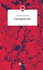 Christine Bachleitner: Unoriginal Sin. Life is a Story - story.one, Buch