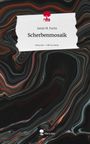 Jamie M. Fuchs: Scherbenmosaik. Life is a Story - story.one, Buch