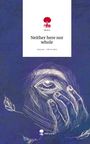 Blue11: Neither here nor whole. Life is a Story - story.one, Buch