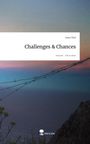 Anna Thal: Challenges & Chances. Life is a Story - story.one, Buch