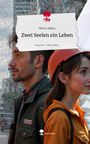 Merve Alkan: Zwei Seelen ein Leben. Life is a Story - story.one, Buch
