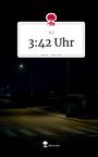 E. O: 3:42 Uhr. Life is a Story - story.one, Buch