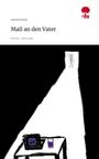 Antonia Brand: Mail an den Vater. Life is a Story - story.one, Buch