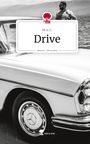 M. G. C.: Drive. Life is a Story - story.one, Buch