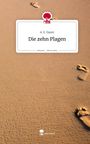 A. E. Daum: Die zehn Plagen. Life is a Story - story.one, Buch