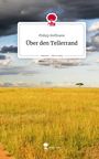 Philipp Hoffmann: Über den Tellerrand. Life is a Story - story.one, Buch
