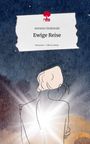 Antonia Giedzinski: Ewige Reise. Life is a Story - story.one, Buch