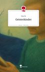 May Be: Geisterkinder. Life is a Story - story.one, Buch