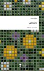 Öznur Bakan: Allium. Life is a Story - story.one, Buch
