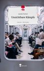 Jasmin Fischer: Unsichtbare Kämpfe. Life is a Story - story.one, Buch