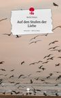 Betül Hisim: Auf den Stufen der Liebe. Life is a Story - story.one, Buch