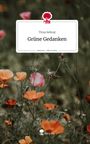 Tirza Seferaj: Grüne Gedanken. Life is a Story - story.one, Buch