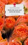 Sasha Dominique Djoleo: Nicht die erste und nicht die letzte. Life is a Story - story.one, Buch