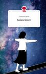 Yvonne Scherer: Balancieren. Life is a Story - story.one, Buch