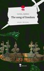 Luciana_Sajokava: The song of freedom. Life is a Story - story.one, Buch