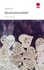 Katharina Hofer: Bin ich jetzt verlobt?. Life is a Story - story.one, Buch