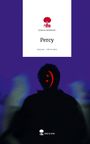 Jessica Sarkhosh: Percy. Life is a Story - story.one, Buch