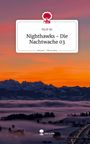 Ryck: Nighthawks - Die Nachtwache 03. Life is a Story - story.one, Buch