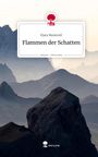Elara Moonveil: Flammen der Schatten. Life is a Story - story.one, Buch