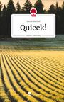 Nicole Bischof: Quieek!. Life is a Story - story.one, Buch