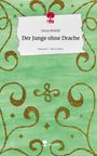 "Der Junge ohne Drache" von Janna Mohlét, mit grünem Hintergrund und goldenen Verzierungen. Oben ein rotes Baum-Logo.