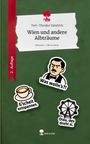 "Wien und andere Albträume." Illustrationen: Ein Mann, Kaffee und Riesenrad mit Sprüchen: "Was wolln's?!", "G'scheit entspannen."