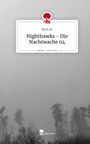 "Ryck 96: Nighthawks - Die Nachtwache 04. story.one – Life is a story." Oben ein rotes Logo. Unten neblige Bäume.