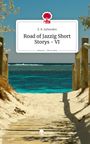 Z. R. Ashenden, "Road of Jazzig Short Storys - VI". Steg führt durch Sanddünen zum türkisblauen Meer.