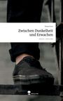 "Zwischen Dunkelheit und Erwachen" von Simon Kern, darunter ist ein Fuß in schwarzen Schuhen auf einer Metalltreppe.