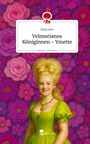 Text: "Maja Jann, Velmorianos Königinnen - Ymette, story.one – Life is a story." Frau in grünem Kleid vor Blumenhintergrund.