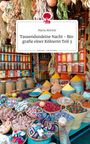 Buchtitel: „Tausendundeine Nacht – Biografie einer Kölnerin Teil 3“. Ein Marktstand mit farbigen Gewürzen und Körben.