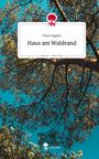 Text: "Diana Eggers. Haus am Waldrand. story.one – Life is a story." Illustration: Baum gegen blauen Himmel.