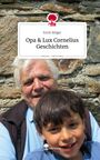 Text: „Erich Stöger, Opa & Lux Cornelius Geschichten, story.one – Life is a story.“ Abgebildet: Ein älterer Mann mit einem Kind.