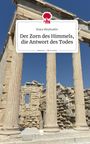 "Der Zorn des Himmels, die Antwort des Todes" von Kiara Meyhoefer. Antike Säulen mit blauem Himmel im Hintergrund.