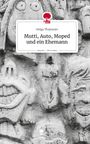 "Mutti, Auto, Moped und ein Ehemann" von Helga Thalmeier. Hintergrund: Steinverzierung mit Gesichtsskulpturen.