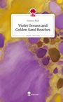 "Vanessa Rose: Violet Oceans and Golden Sand Beaches. Story.one – Life is a story." Kunstwerk mit lila und goldenen Formen.