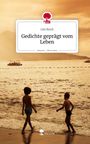 Lilo Reich: Gedichte geprägt vom Leben. Life is a Story - story.one, Buch