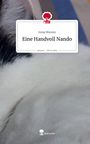 „Irene Werren, Eine Handvoll Nando, story.one – Life is a story.“ Oben ein rotes Logo eines Baumes mit Tastatur.