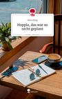 Text: "Petra Kling, Hoppla, das war so nicht geplant, story.one – Life is a story". Tisch mit Notizbuch, Brille und Kaffee.