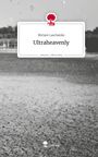 Ein Buchcover mit dem Titel "Ultraheavenly" von Miriam Laschenko. Im Hintergrund ein Strandbild in Schwarz-Weiß.