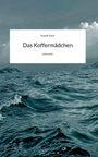 Text: "Rudolf Zinell - Das Koffermädchen - story.one". Im Hintergrund eine wellige, ruhige Meereslandschaft.