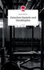 "Zwischen Hanteln und Herzklopfen" von Merle Klärner, story.one. Schwarzweiß-Foto eines Fitnessstudios mit Geräten.