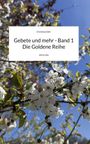 Christine Dörr, "Gebete und mehr - Band 1: Die Goldene Reihe", story.one. Blühende Zweige vor blauem Himmel.