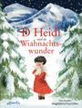 Tim Krohn: D Heidi und ds Wiahnachtswunder, Buch