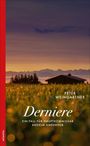 Peter Weingartner: Dernière, Buch