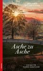 Benjamin Stückelberger: Asche zu Asche, Buch